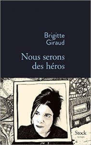 NousSeronsDesHéros_BGiraud