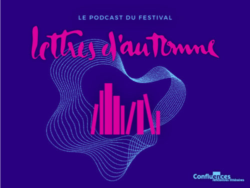 Lettres d'automne, le podacast du festival