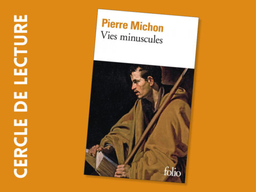 Vies minuscules de Pierre Michon